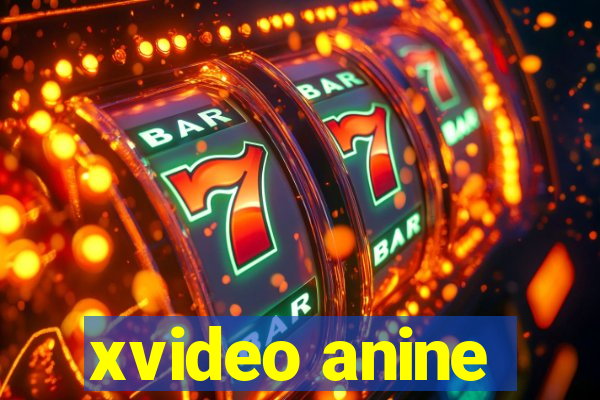 xvideo anine